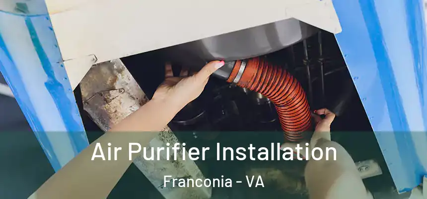  Air Purifier Installation Franconia - VA