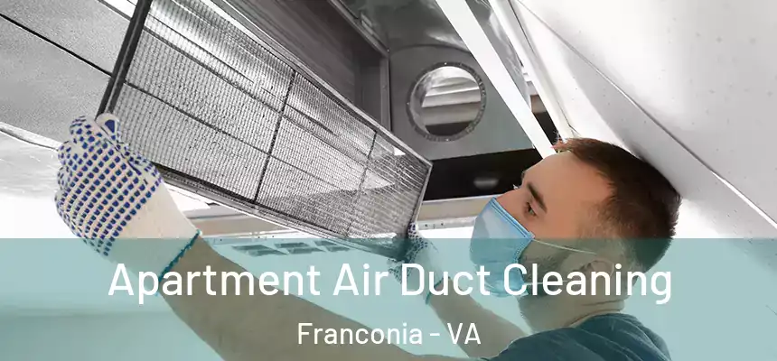  Apartment Air Duct Cleaning Franconia - VA