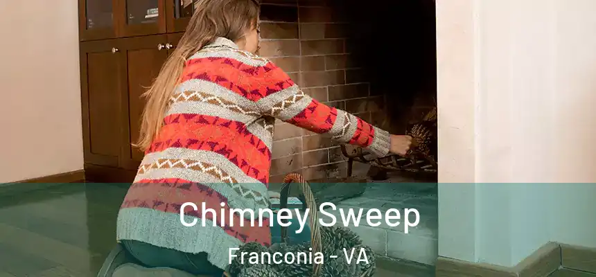  Chimney Sweep Franconia - VA