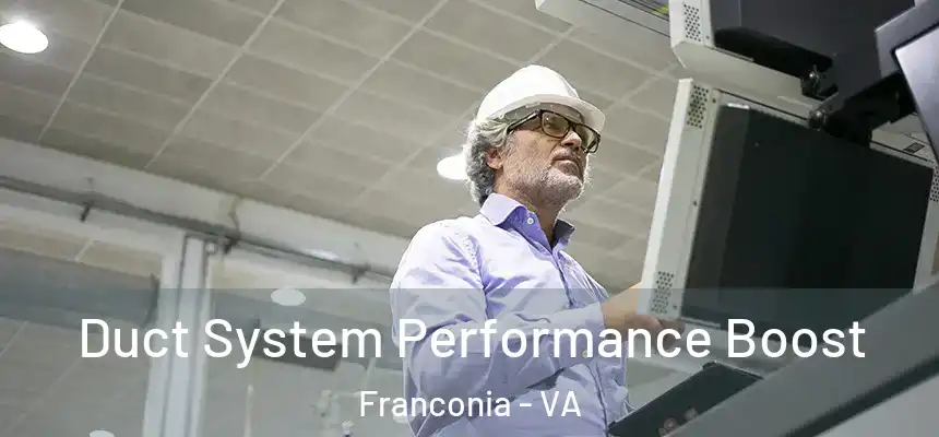  Duct System Performance Boost Franconia - VA
