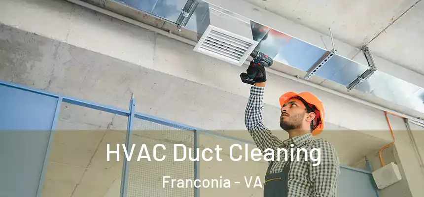 HVAC Duct Cleaning Franconia - VA