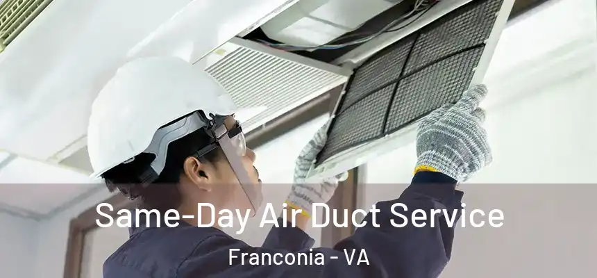 Same-Day Air Duct Service Franconia - VA